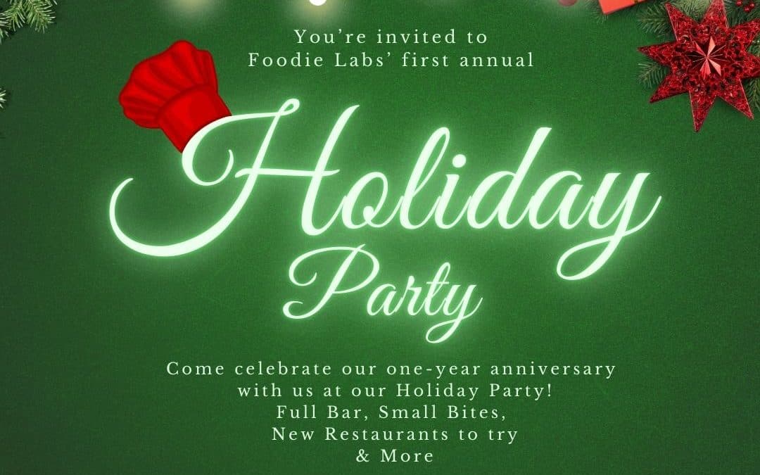 One-Year Anniversary & Holiday Party